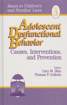 portada adolescent dysfunctional behavior: causes, interventions, and prevention