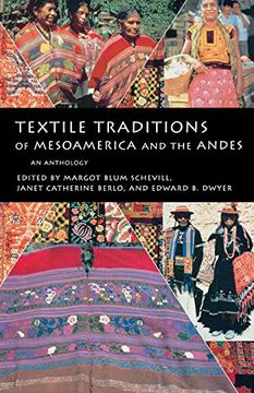 portada Textile Traditions of Mesoamerica and the Andes: An Anthology 