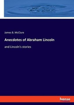 portada Anecdotes of Abraham Lincoln (in English)