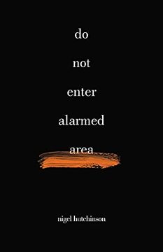 portada Do not Enter Alarmed Area (en Inglés)