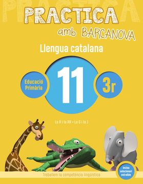 portada Practica Amb Barcanova 11. Llengua Catalana (in Catalá)