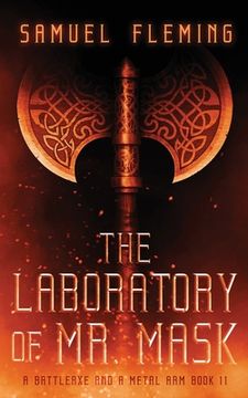 portada The Laboratory of Mr. Mask: A Modern Sword and Sorcery Serial (en Inglés)