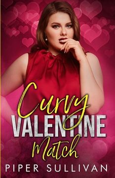 portada Curvy Valentine Match: A High School Sweetheart Second Chance Romance (en Inglés)