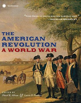 portada The American Revolution: A World war (en Inglés)