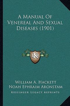 portada a manual of venereal and sexual diseases (1901) (in English)