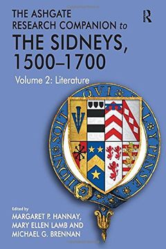 portada The Ashgate Research Companion to the Sidneys, 1500-1700: Volume 2: Literature (en Inglés)