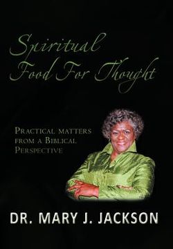 portada spiritual food for thought: practical matters from a biblical perspective (en Inglés)