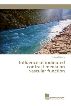 portada Influence of iodinated contrast media on vascular function (in English)