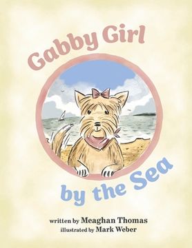Gabby Girl by the Sea: Volume 1 (en Inglés)