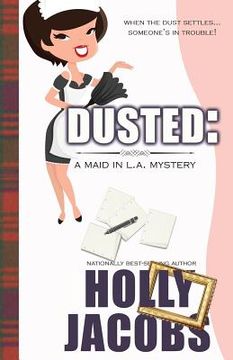 portada Dusted: A Maid in LA Mysteries (en Inglés)