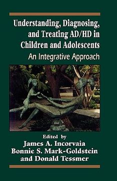 portada understanding, diagnosing, and treating adhd in children and adolescents: an integrative approach (en Inglés)
