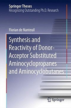 portada Synthesis and Reactivity of Donor-Acceptor Substituted Aminocyclopropanes and Aminocyclobutanes (Springer Theses) (en Inglés)