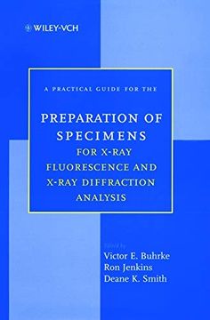 portada A Practical Guide for the Preparation of Specimens for X-Ray Fluorescence and X-Ray Diffraction Analysis (in English)