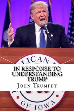portada In Response to Understanding Trump (en Inglés)