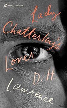 Lady Chatterley's Lover (Signet Classics) (en Inglés)