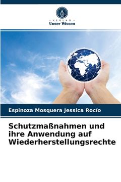 portada Schutzmaßnahmen und ihre Anwendung auf Wiederherstellungsrechte (in German)