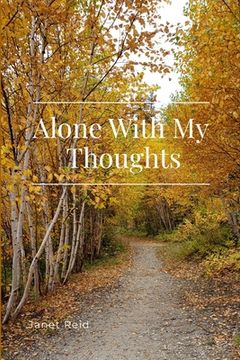 portada Alone With My Thoughts (en Inglés)