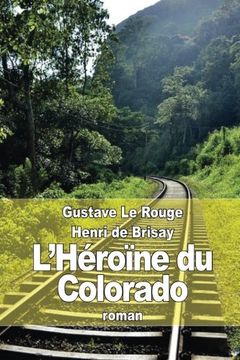 portada L’Héroïne du Colorado (French Edition)