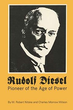 portada Rudolf Diesel: Pioneer in the age of Power: Pioneer of the age of Power (in English)