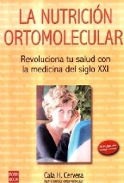 portada nutricion ortomolecular. revoluciona tu salud con la medicina del siglo xxi