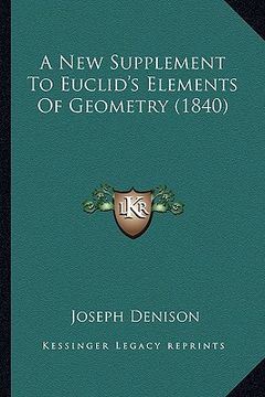 portada a new supplement to euclid's elements of geometry (1840) (in English)