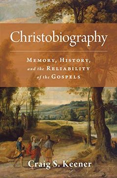portada Christobiography: Memory, History, and the Reliability of the Gospels (en Inglés)