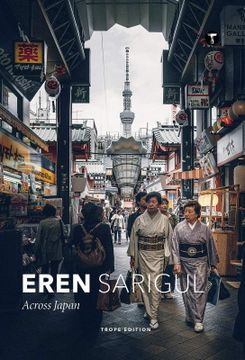 portada Eren Sarigul: Across Japan: Across Japan (Trope Emerging Photographers) (en Inglés)