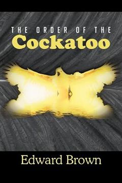 portada the order of the cockatoo (en Inglés)