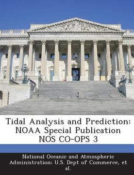 portada Tidal Analysis and Prediction: Noaa Special Publication Nos Co-Ops 3 (en Inglés)