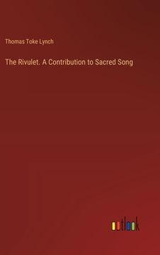 portada The Rivulet. A Contribution to Sacred Song