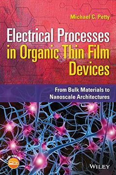 portada Electrical Processes in Organic Thin Film Devices: From Bulk Materials to Nanoscale Architectures (en Inglés)