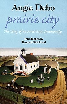 portada prairie city: story of an american community, the (en Inglés)