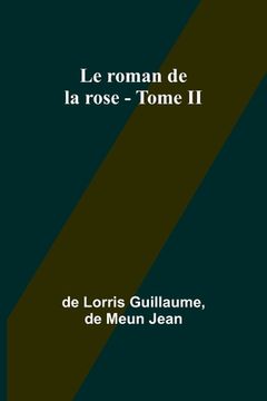 portada Le roman de la rose - Tome II