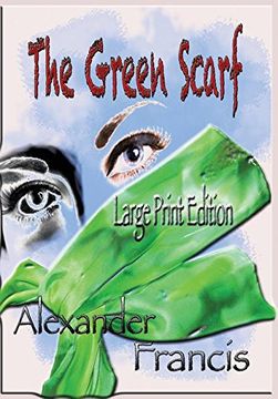 portada The Green Scarf: Large Print Edition