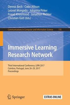 portada Immersive Learning Research Network: Third International Conference, Ilrn 2017, Coimbra, Portugal, June 26-29, 2017. Proceedings