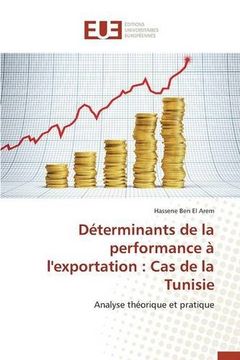 portada Déterminants de la performance à l'exportation: Cas de la Tunisie