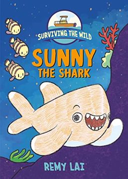 portada Surviving the Wild: Sunny the Shark (in English)