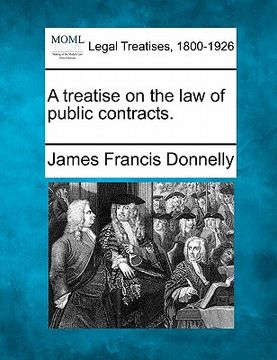 portada a treatise on the law of public contracts. (en Inglés)