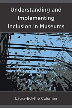 portada Understanding and Implementing Inclusion in Museums (en Inglés)
