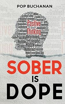 portada Sober is Dope: Sobriety Prayers and Affirmations for Attracting Health, Happiness, and Abundance in Recovery 