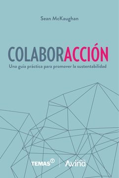 portada Colaboraccion una Guia Practica Para Promover la Sustentabilidad (in Spanish)