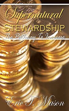 portada Supernatural Stewardship: The Pathway to Increase (en Inglés)