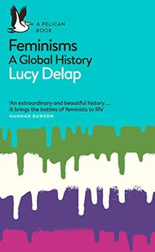 portada Feminisms: A Global History (Pelican Books) 