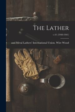 portada The Lather; v.41 (1940-1941) (en Inglés)