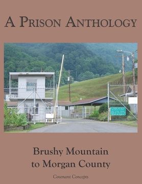 portada A Prison Anthology: Brushy Mountain to Morgan County (en Inglés)