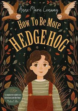 portada How to be More Hedgehog 