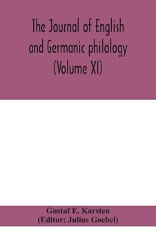 portada The Journal of English and Germanic philology (Volume XI) (in English)