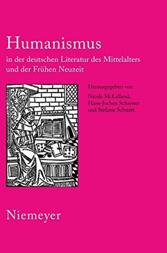 portada Humanismus in der Deutschen Literatur des Mittelalters und der Frühen Neuzeit: Xviii. Anglo-German Colloquium Hofgeismar 2003 