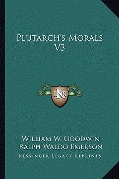 portada plutarch's morals v3 (en Inglés)