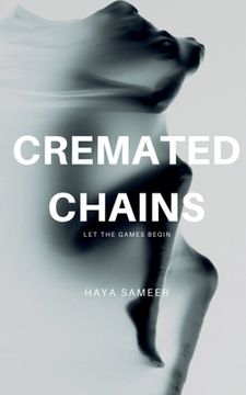 portada Cremated Chains (en Inglés)